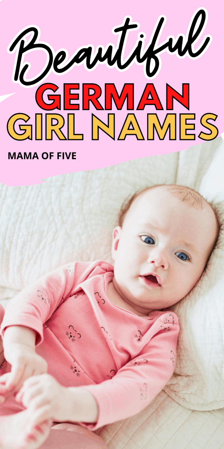 Over 100 Popular German Girl Names with Meanings Mama of Five