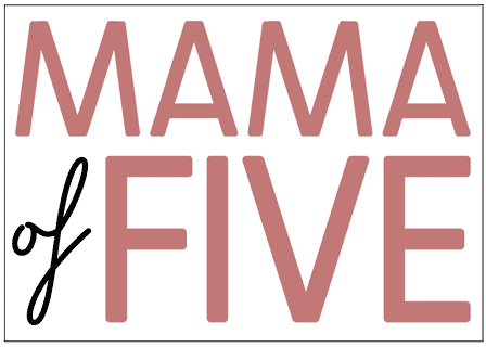 Mama of Five